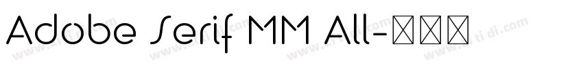 Adobe Serif MM All字体转换